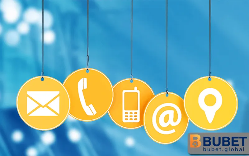 Kênh liên hệ BUBET hỗ trợ 24/7
